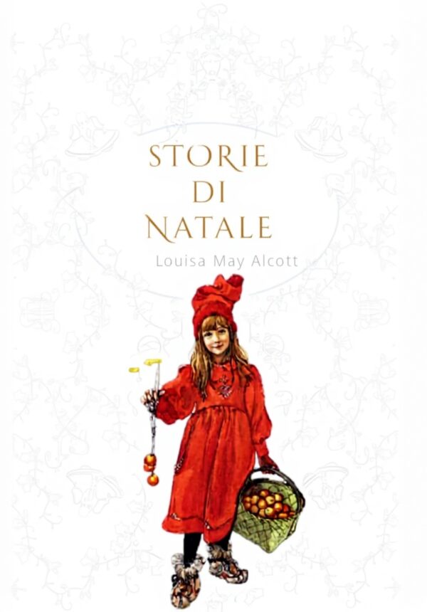 Storie di Natale Louisa May Alcott Racconti Libro